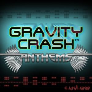 Gravity Crash Anthems